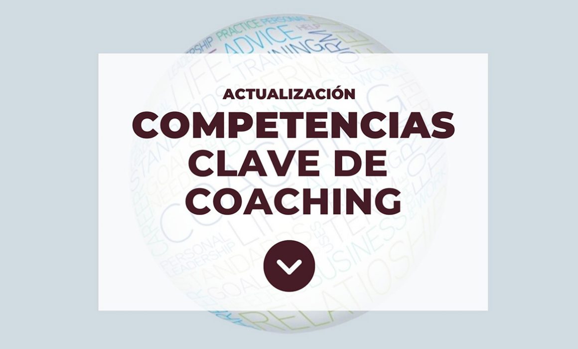ICF actualiza sus Competencias Clave de Coaching - Nadia Peeters | Coaching  para Coaches | Coach Supervision & Mentoring. Servicios para coaches  profesionales